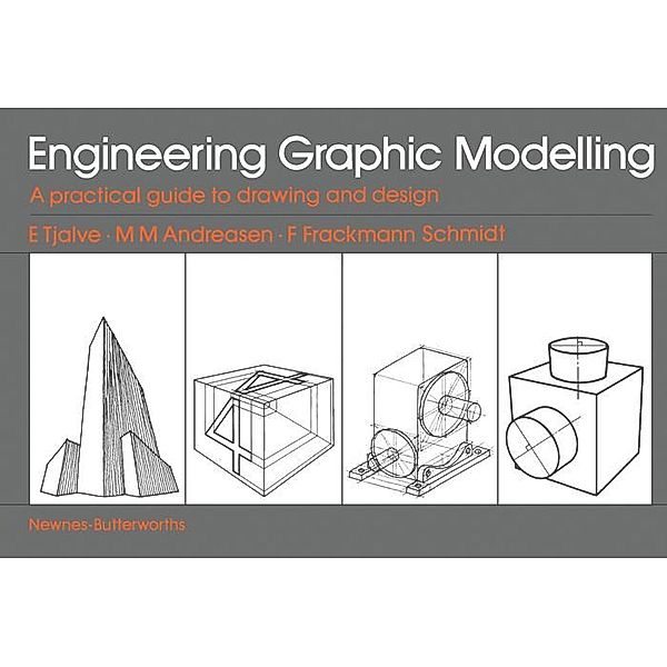 Engineering Graphic Modelling, E. Tjalve, M. M. Andreasen, F. Frackmann Schmidt
