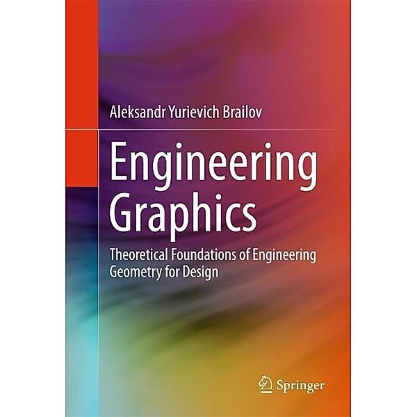 Engineering Graphics, Aleksandr Yurievich Brailov