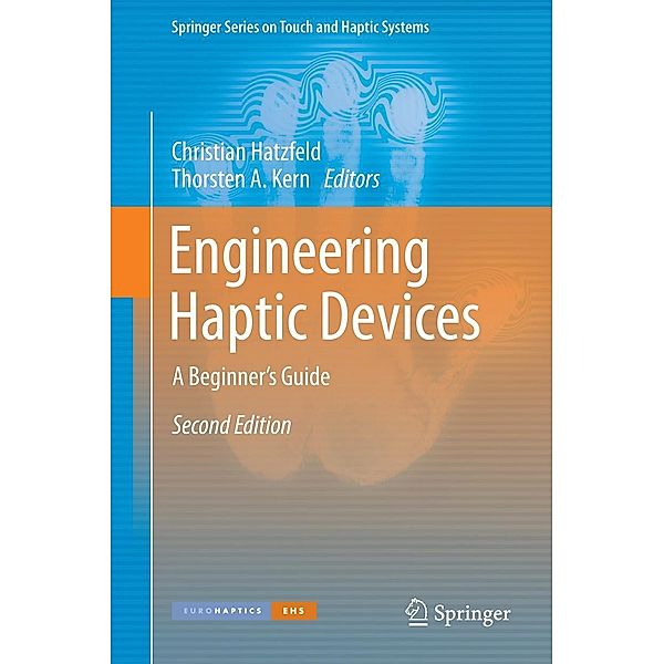 Engineering Haptic Devices / Springer Series on Touch and Haptic Systems