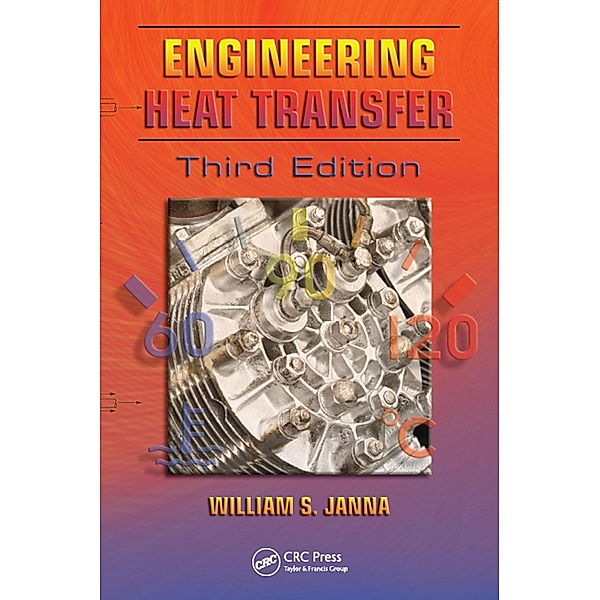 Engineering Heat Transfer, William S. Janna