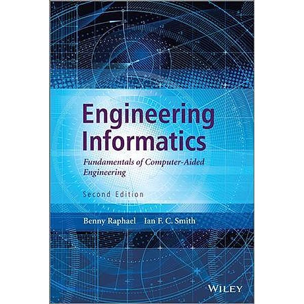 Engineering Informatics, Benny Raphael, Ian F. C. Smith