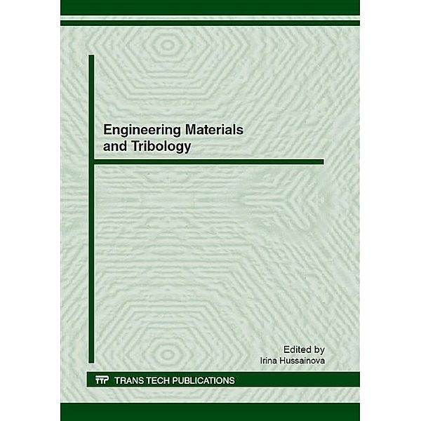 Engineering Materials and Tribology XXI