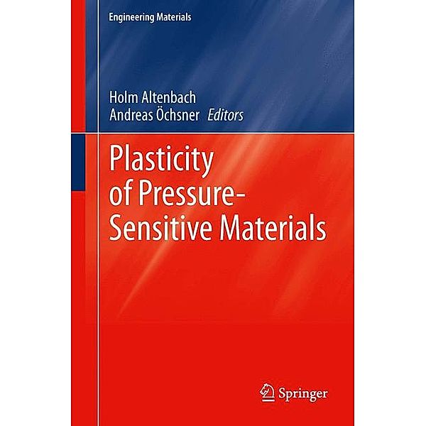 Engineering Materials / Plasticity of Pressure-Sensitive Materials