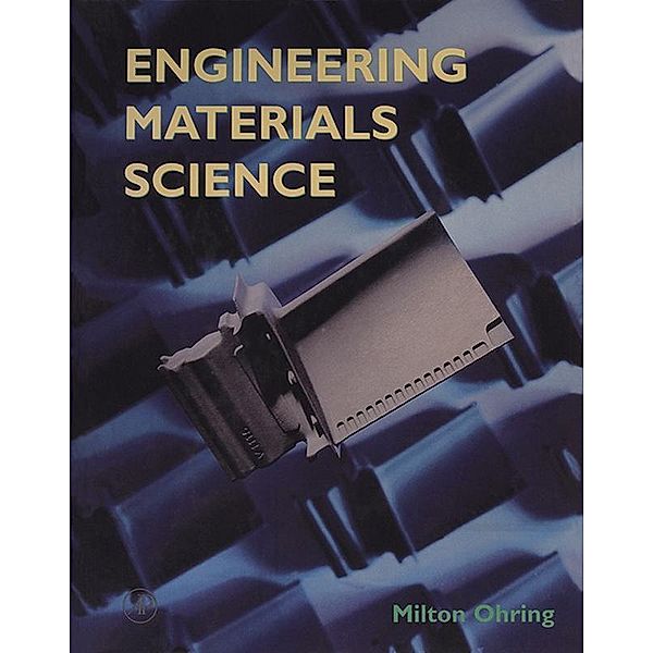 Engineering Materials Science, Milton Ohring