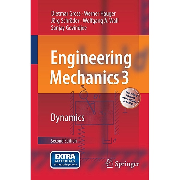 Engineering Mechanics 3, Dietmar Gross, Werner Hauger, Jörg Schröder, Wolfgang A. Wall, Sanjay Govindjee