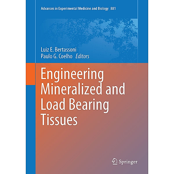 Engineering Mineralized and Load Bearing Tissues