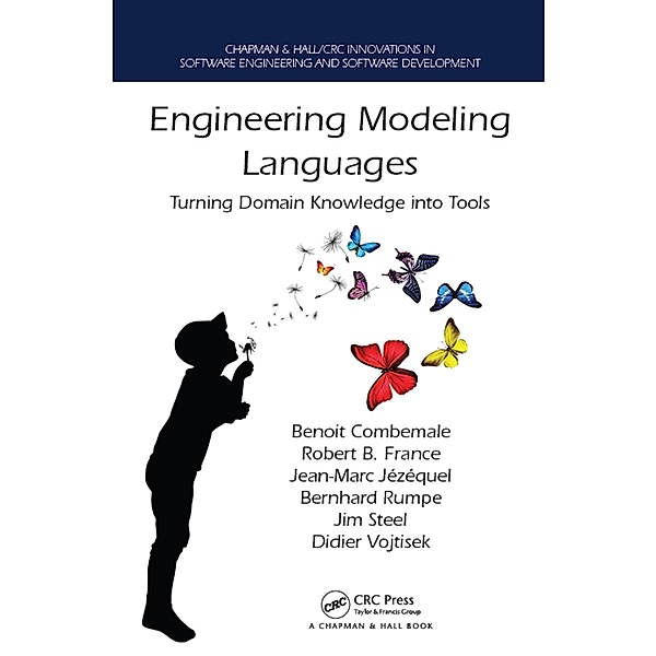 Engineering Modeling Languages, Benoit Combemale, Robert France, Jean-Marc Jézéquel, Bernhard Rumpe, James Steel, Didier Vojtisek