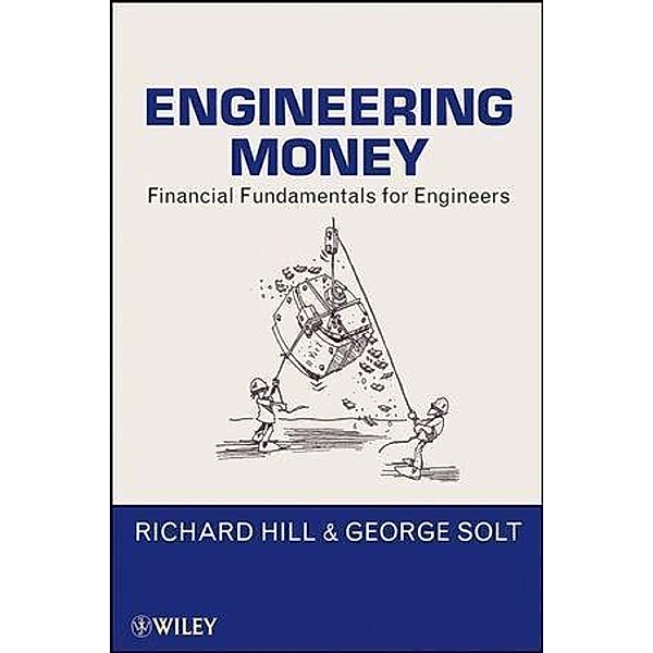 Engineering Money, Richard Hill, George Solt