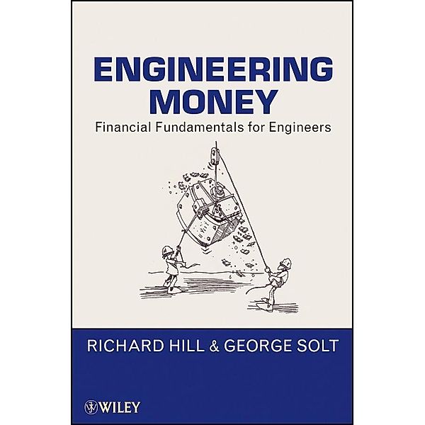 Engineering Money, Richard Hill, George Solt