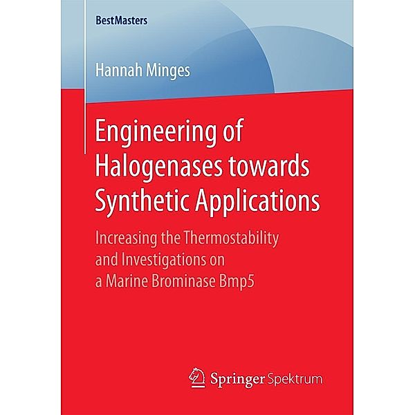 Engineering of Halogenases towards Synthetic Applications / BestMasters, Hannah Minges