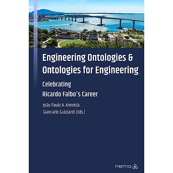 Engineering Ontologies and Ontologies for Engineering, João Paulo A. Almeida, Giancarlo Guizzardi