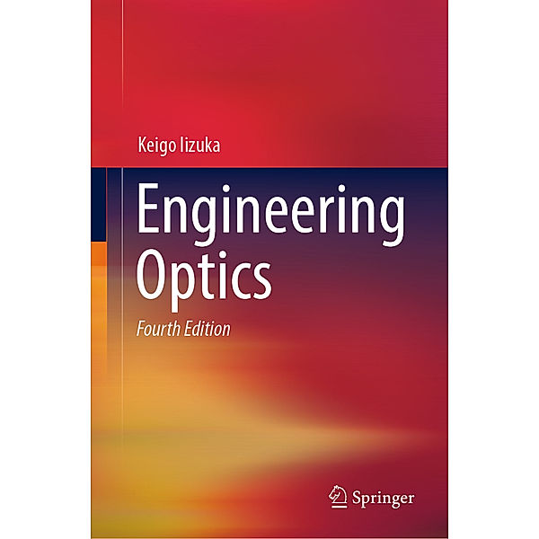 Engineering Optics, Keigo Iizuka