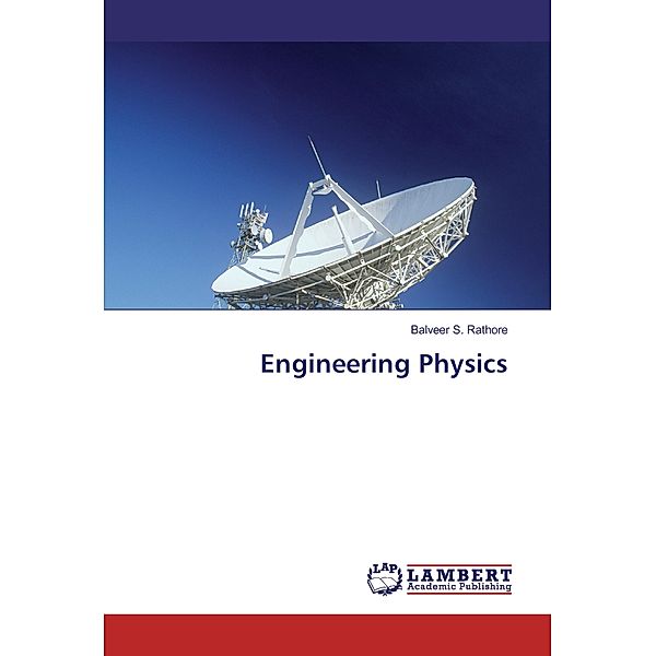 Engineering Physics, Balveer S. Rathore