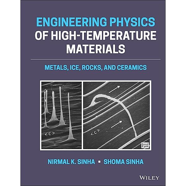 Engineering Physics of High-Temperature Materials, Nirmal K. Sinha, Shoma Sinha