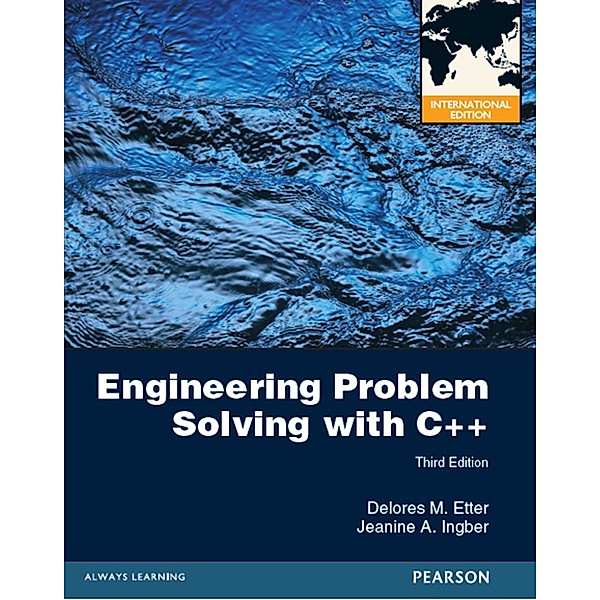 Engineering Problem Solving with C++ International Edition PDF eBook, Delores M Etter, Jeanine A. Ingber