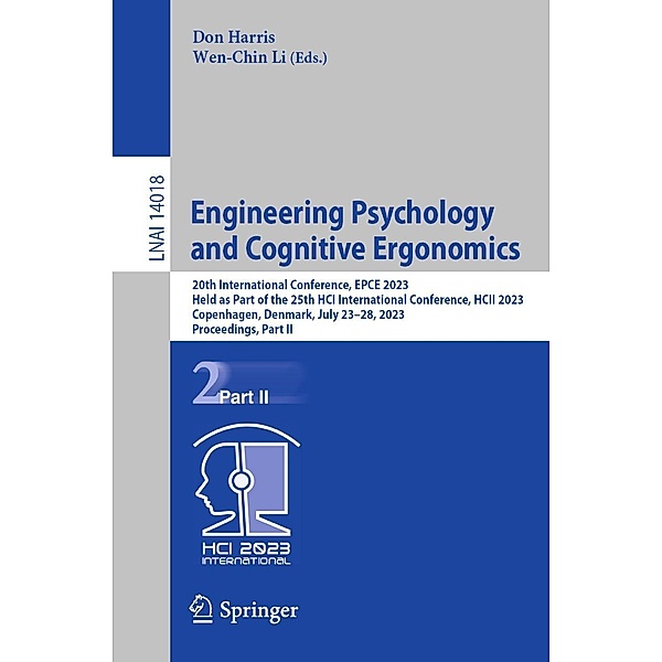 Engineering Psychology and Cognitive Ergonomics / Lecture Notes in Computer Science Bd.14018
