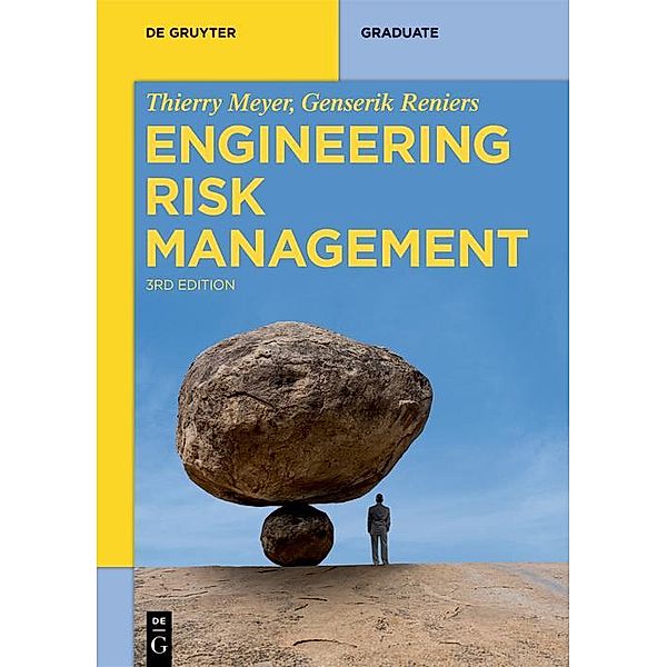 Engineering Risk Management / De Gruyter Textbook, Thierry Meyer, Genserik Reniers