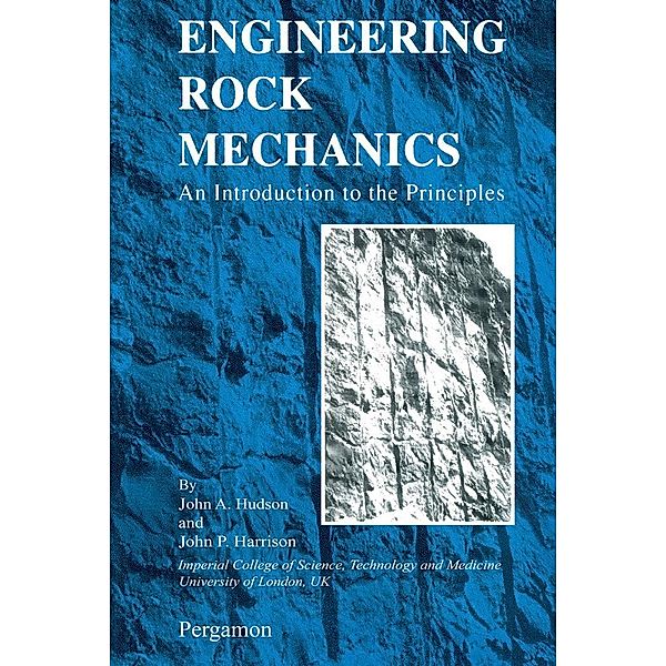 Engineering Rock Mechanics, John A Hudson, John P Harrison