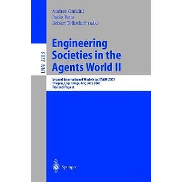 Engineering Societies in the Agents World II / Lecture Notes in Computer Science Bd.2203