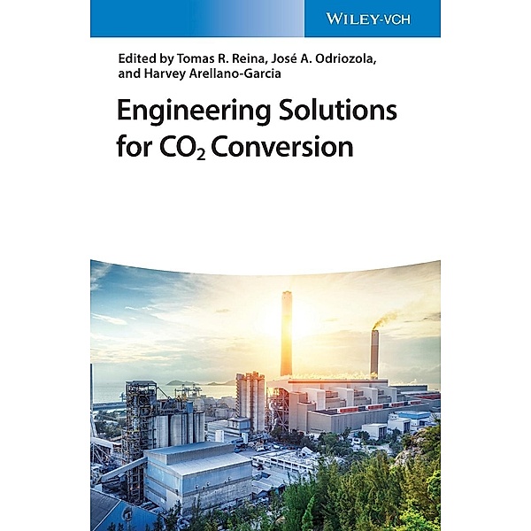 Engineering Solutions for CO2 Conversion, 2 Teile, Tomas Ramirez Reina