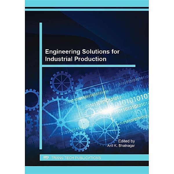 Engineering Solutions for Industrial Production