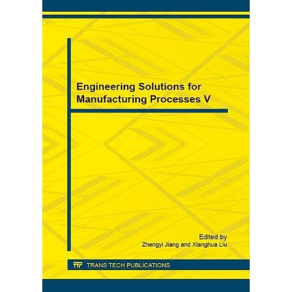 Engineering Solutions for Manufacturing Processes V
