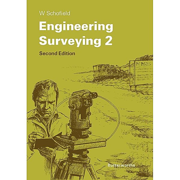 Engineering Surveying, W. Schofield