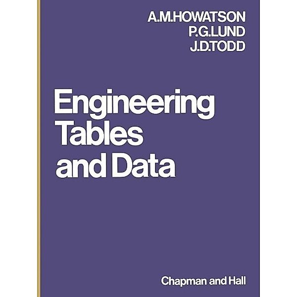 Engineering Tables and Data, A. M. Howatson