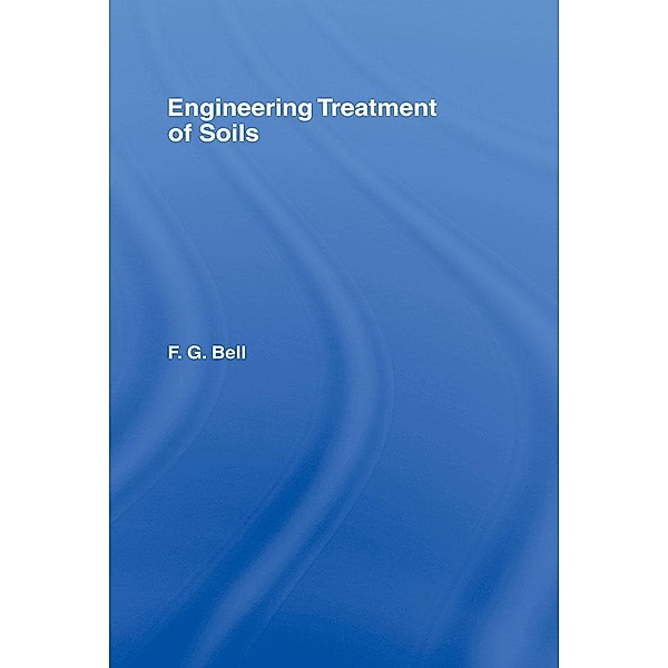 Engineering Treatment of Soils, Fred Bell
