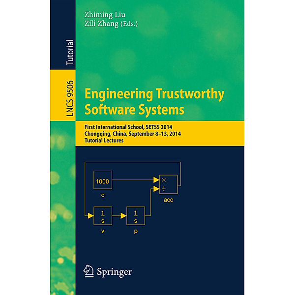 Engineering Trustworthy Software Systems