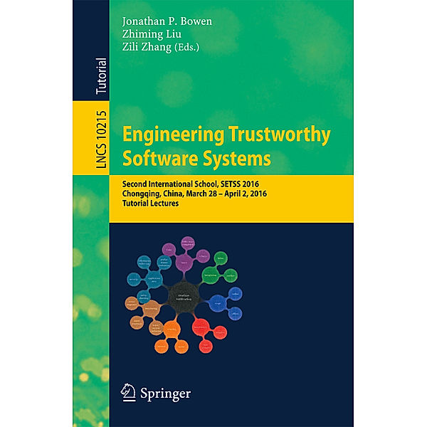 Engineering Trustworthy Software Systems