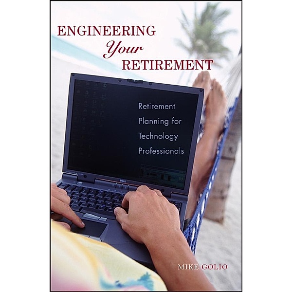 Engineering Your Retirement, Mike Golio