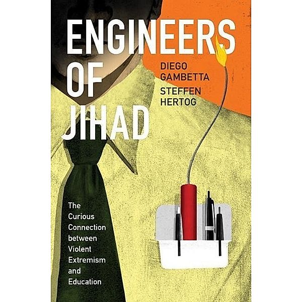 Engineers of Jihad, Diego Gambetta, Steffen Hertog