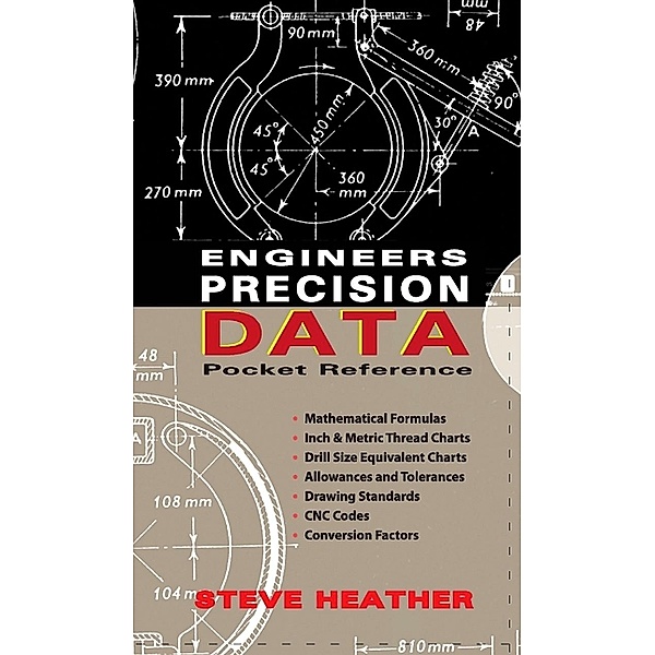 Engineers Precision Data Pocket Reference, Steve Heather