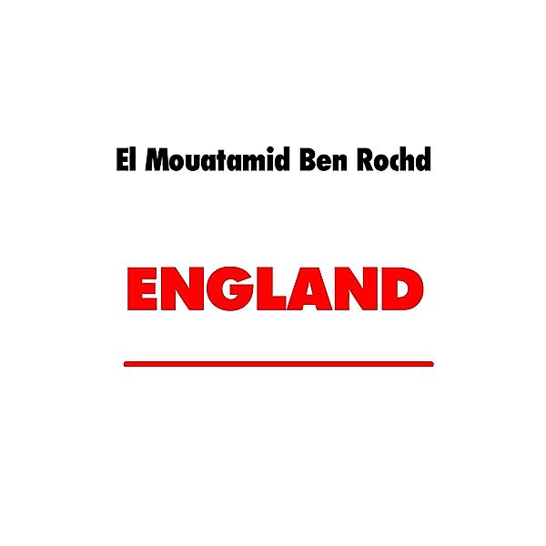 ENGLAND, El Mouatamid Ben Rochd