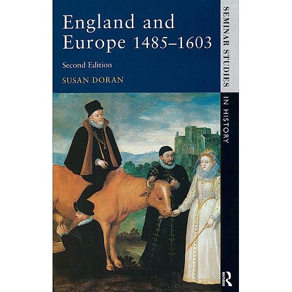 England and Europe 1485-1603 / Seminar Studies, Susan Doran