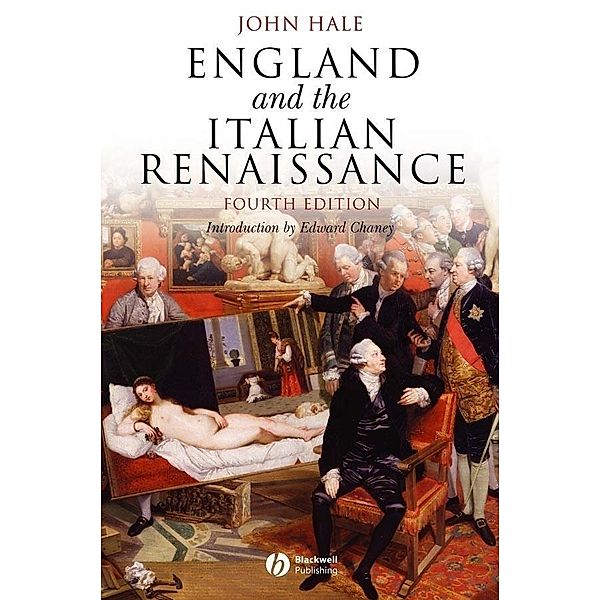 England and the Italian Renaissance, John R. Hale