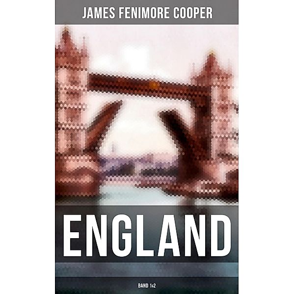 ENGLAND (Band 1&2), James Fenimore Cooper
