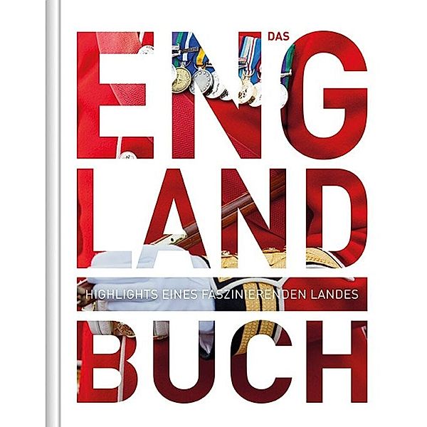 England. Das Buch, England. Das Buch