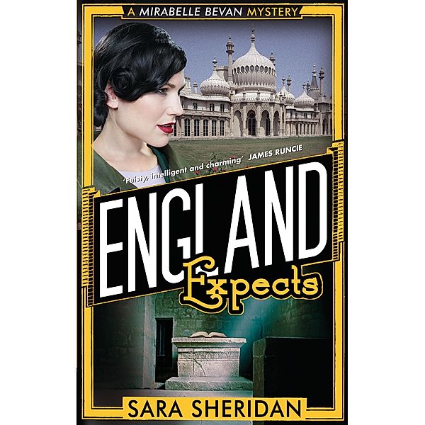 England Expects / Mirabelle Bevan Bd.3, Sara Sheridan