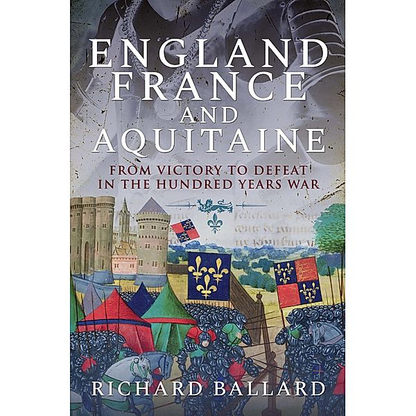 England, France and Aquitaine, Ballard Richard Ballard