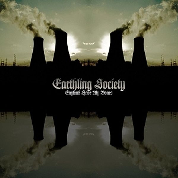 England Have My Bones (Vinyl), Earthling Society