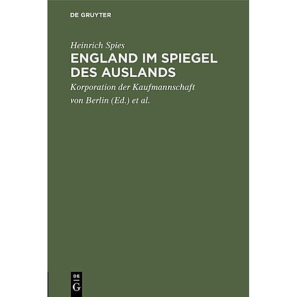 England im Spiegel des Auslands, Heinrich Spies