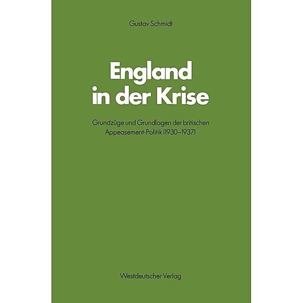England in der Krise / Schriften des Zentralinstituts für sozialwiss. Forschung der FU Berlin