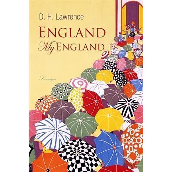 England My England, D. H Lawrence