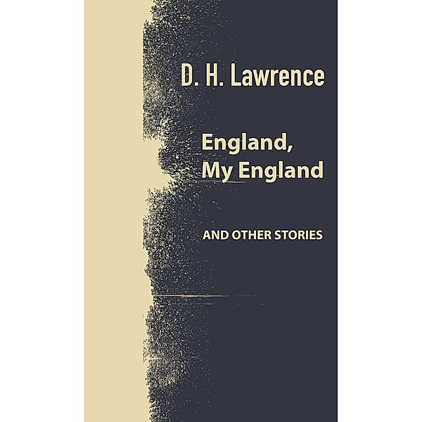 England, My England and other stories, David Herbert Lawrence