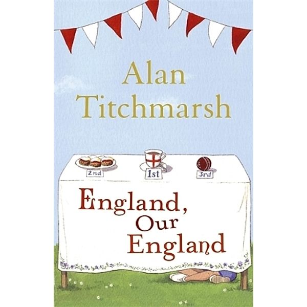 England, Our England, Alan Titchmarsh