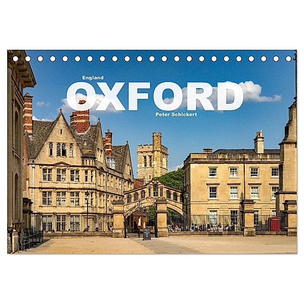 England - Oxford (Tischkalender 2024 DIN A5 quer), CALVENDO Monatskalender, Peter Schickert