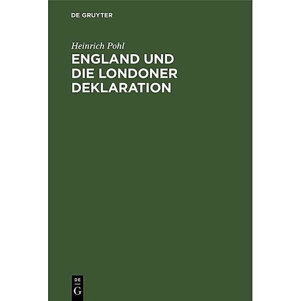 England und die Londoner Deklaration, Heinrich Pohl