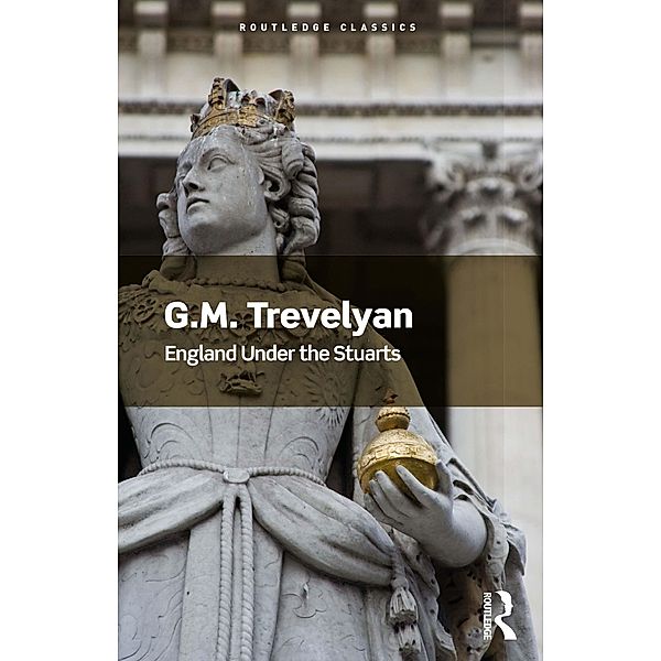 England Under the Stuarts, G. M. Trevelyan